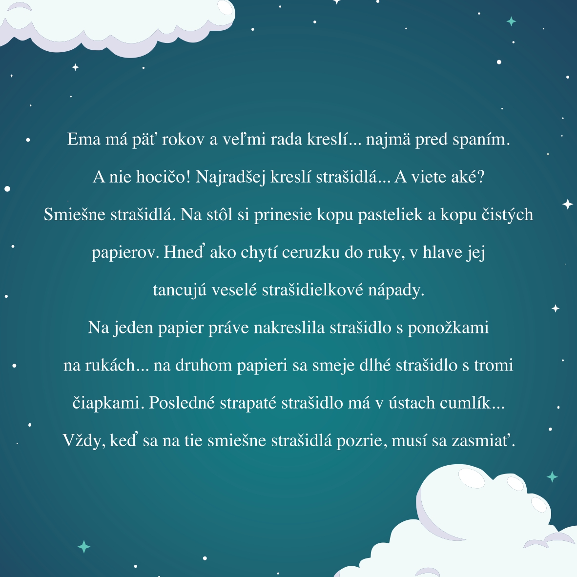 Ako sa Ema prestala báť šuchotania pod posteľou