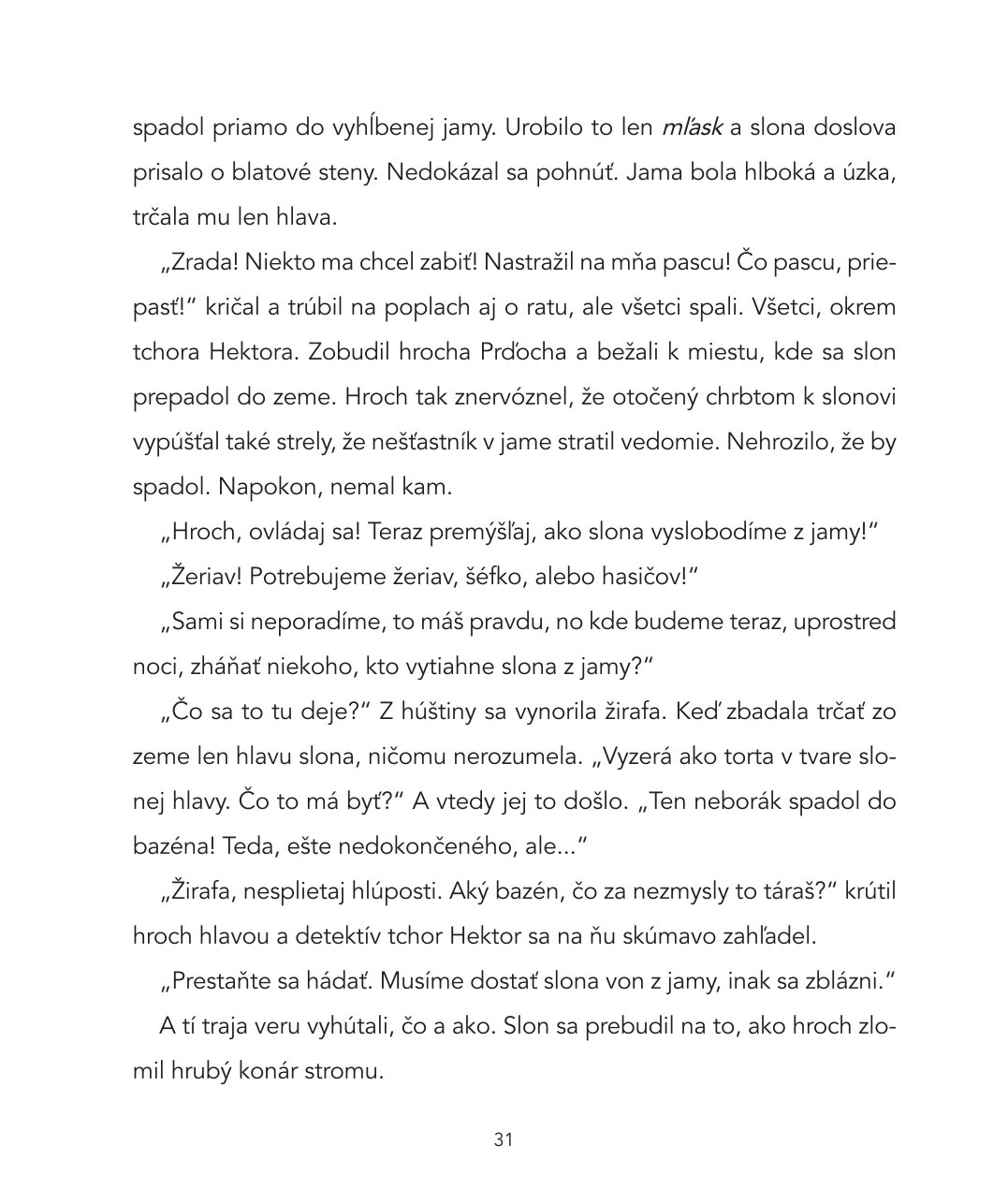 Detektív tchor Hektor opäť zasahuje