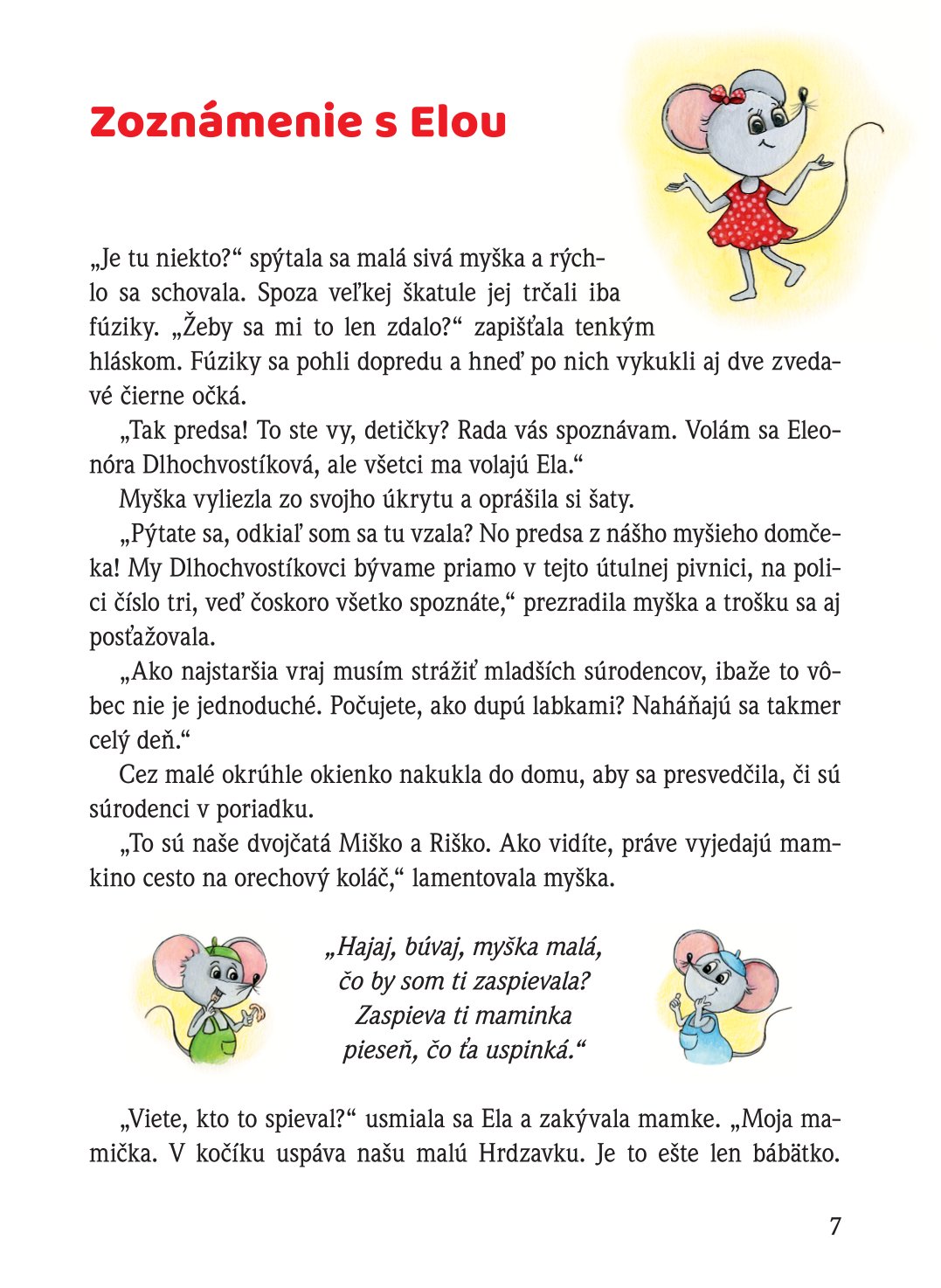 Gombičky pre myšku Elu