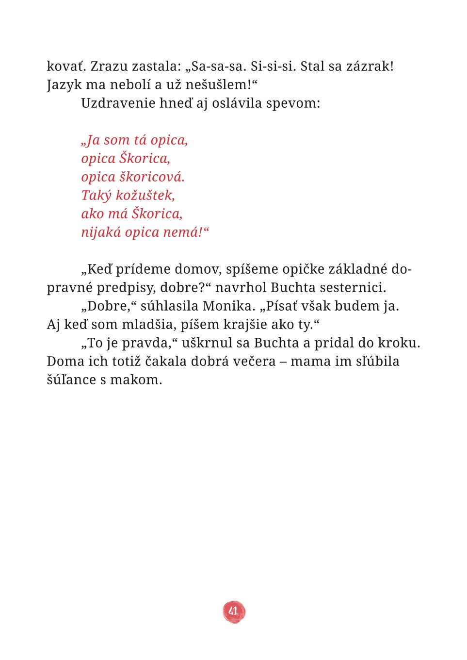 Opica Škorica opäť vystrája