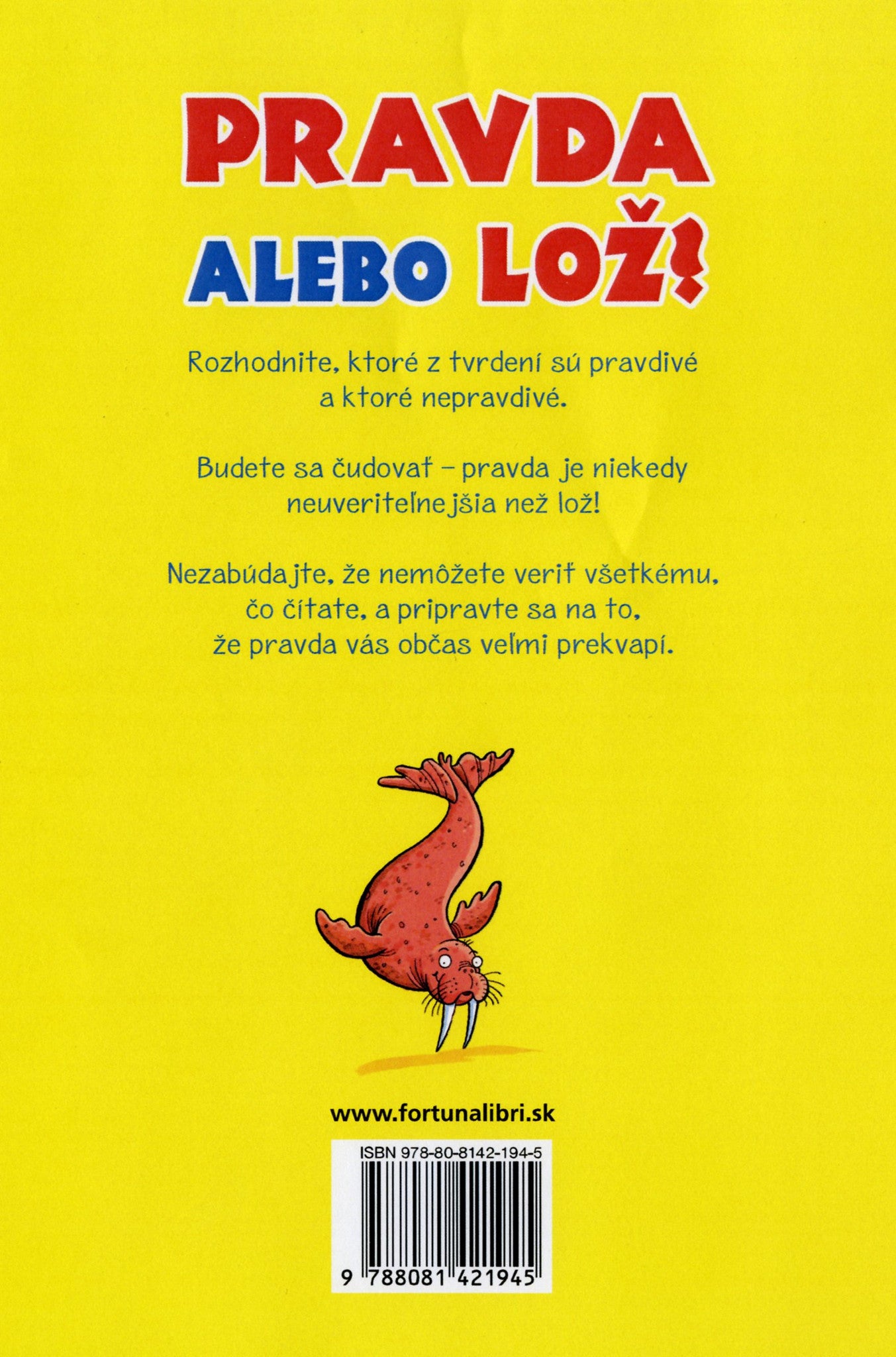 Pravda alebo lož?