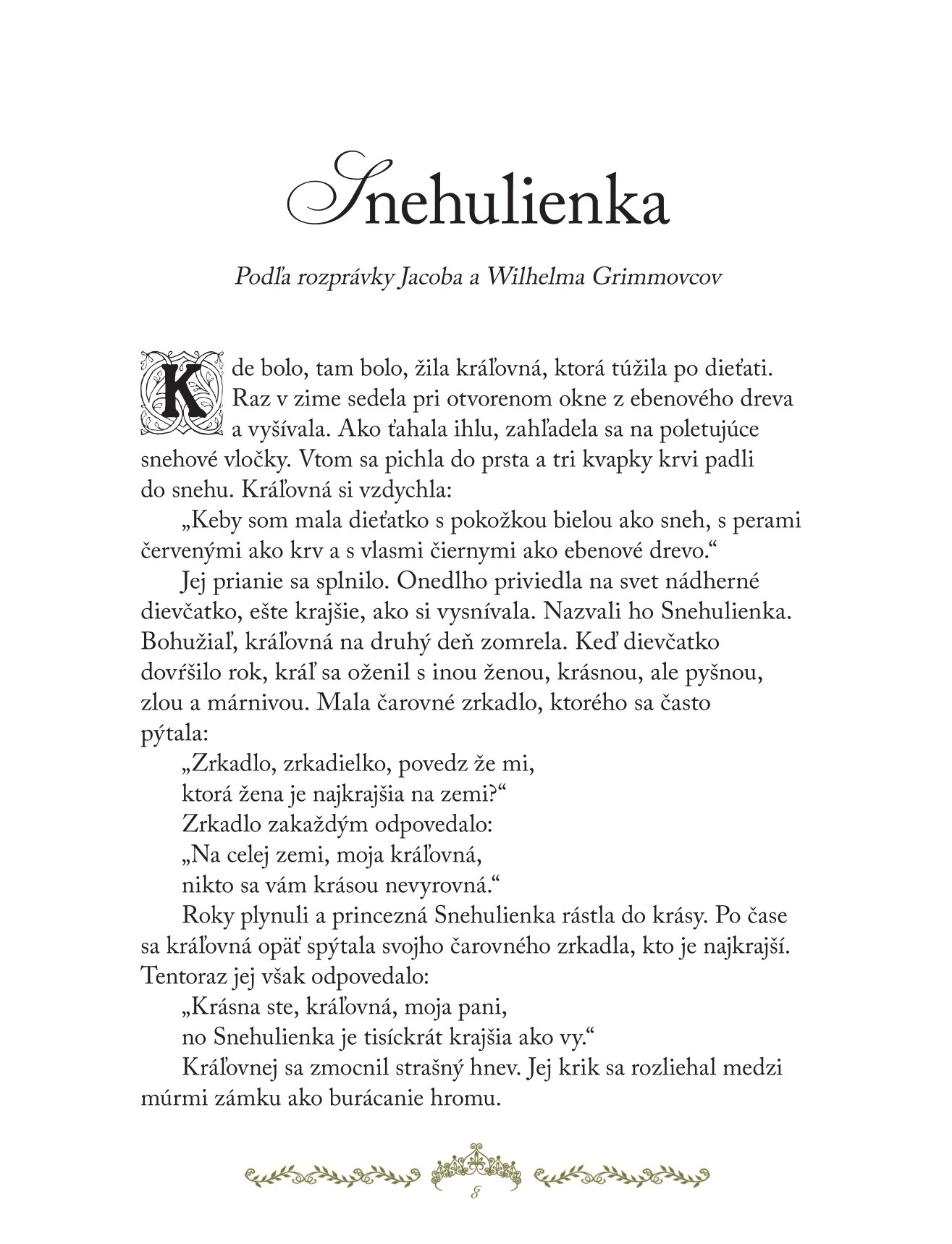 Rozprávky podľa Hansa Christiana Andersena, bratov Grimmovcov a Charlesa Perraulta