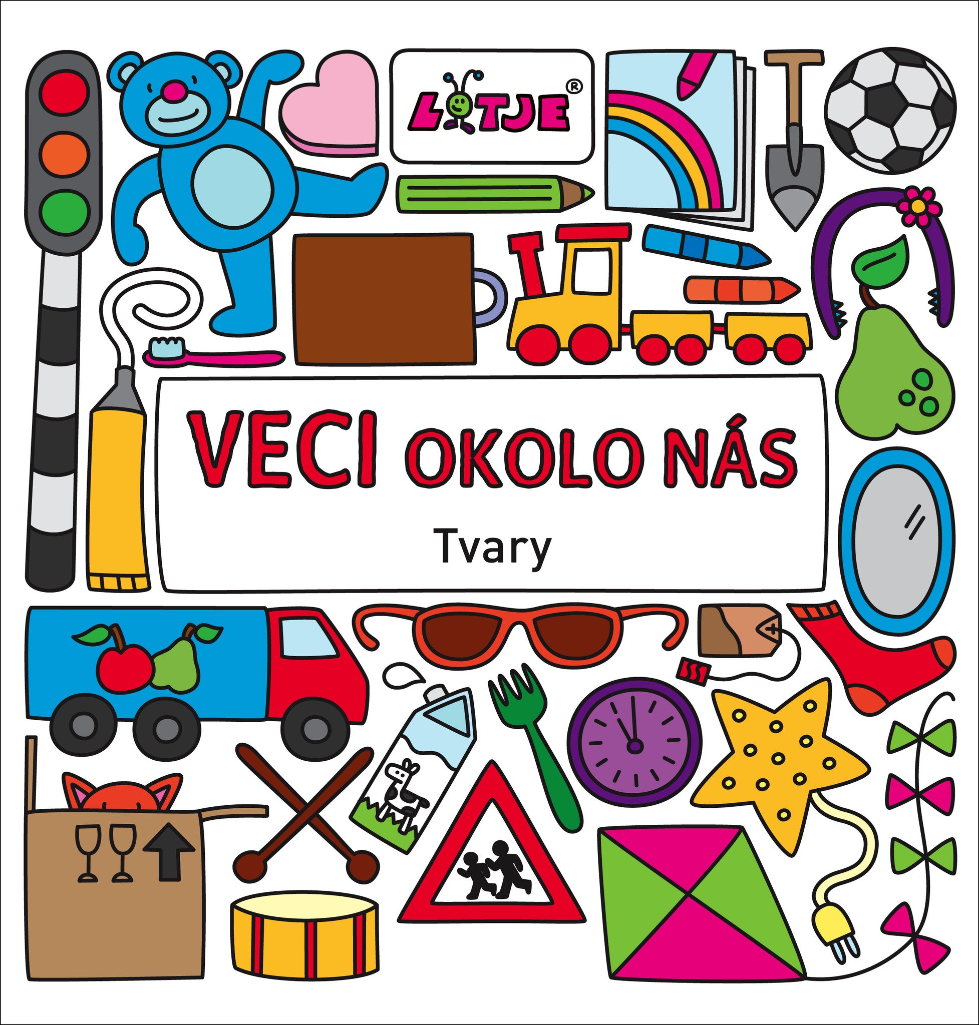 Veci okolo nás. Tvary